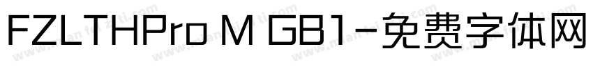 FZLTHPro M GB1字体转换